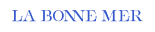 La Bonne Mer